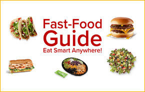 Fast-Food Guide: Eat Healthy Anywhere!