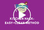 Kitchen Hack: Easy-Clean Method
