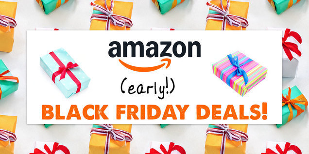 Amazon’s Early Black Friday Deals Are Here!