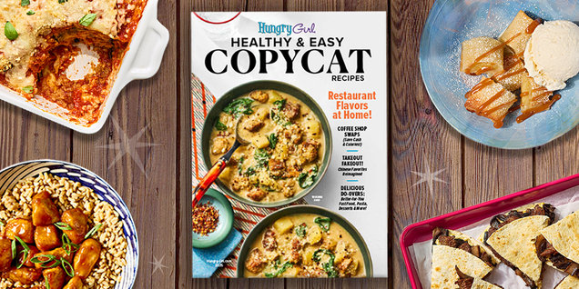Hungry Girl Magazine: Healthy & Easy Copycat Recipes
