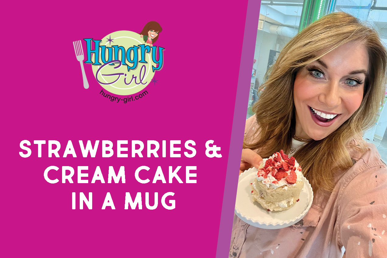 Strawberries & Cream Cake in a Mug | Hungry Girl